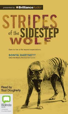 Stripes of the Sidestep Wolf by Sonya Hartnett
