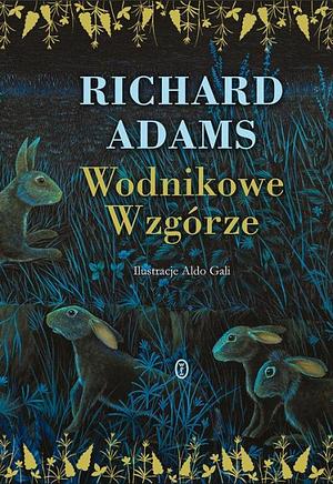 Wodnikowe Wzgórze by Richard Adams