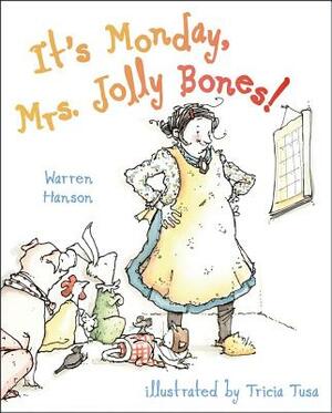 It's Monday, Mrs. Jolly Bones! by Warren Hanson