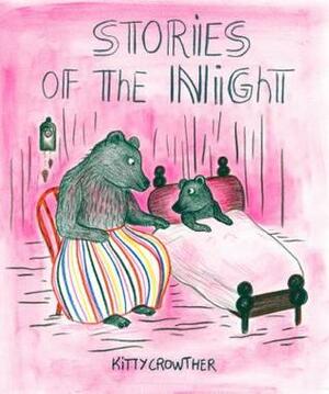 Stories of the Night by Kitty Crowther
