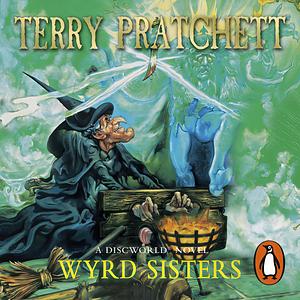 Wyrd Sisters by Terry Pratchett