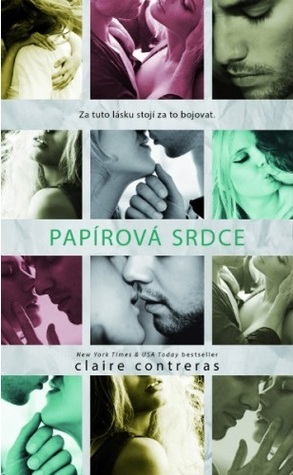 Papírová srdce by Claire Contreras, Zuzana Ľalíková