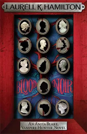 Blood Noir by Laurell K. Hamilton