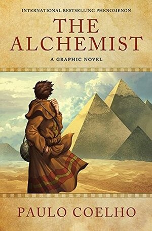 The Alchemist: A Graphic Novel by Daniel Sampere, Paulo Coelho, Derek Ruiz