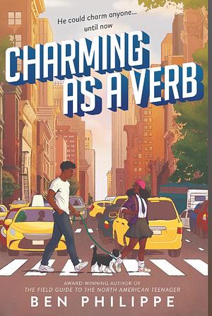 Charming as a Verb by Ben Philippe