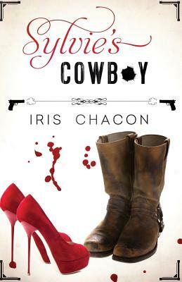 Sylvie's Cowboy by Iris Chacon