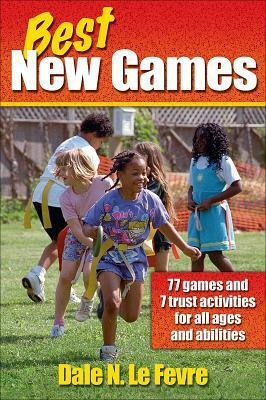 Best New Games by Dale N. Lefevre