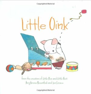 Little Oink by Amy Krouse Rosenthal