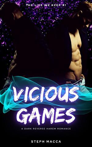 Vicious Games by Steph Macca