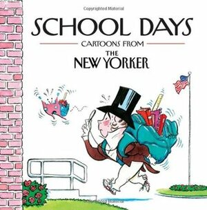 School Days: Cartoons from the New Yorker by Robert Mankoff