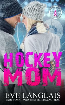 Hockey Mom by Eve Langlais