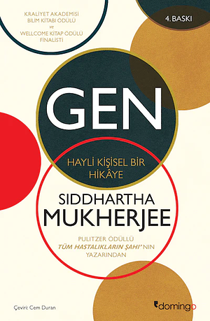 Gen: Hayli Kişisel Bir Hikâye by Siddhartha Mukherjee