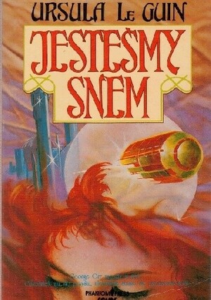 Jesteśmy Snem by Ursula K. Le Guin