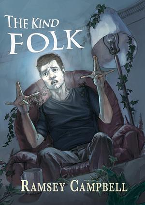 The Kind Folk by Ramsey Campbell