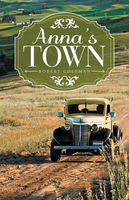 Anna's Town by Robert Coleman