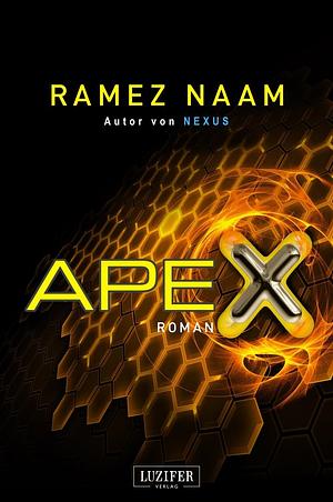 APEX: Roman by Ramez Naam