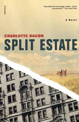 Split Estate by Charlotte Bacon