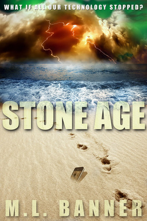 Stone Age by M.L. Banner