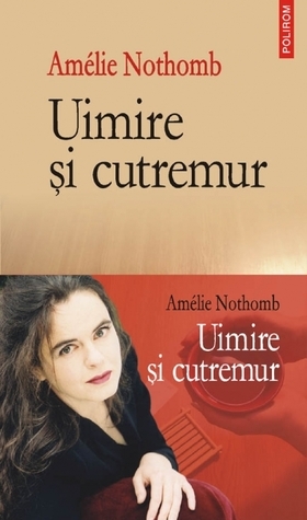 Uimire şi cutremur by Amélie Nothomb