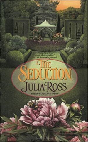 The Seduction by Julia Ross
