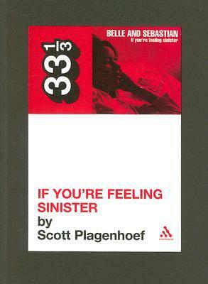 If You're Feeling Sinister by Scott Plagenhoef