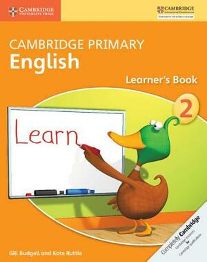 Cambridge Primary English Learner's Book Stage 2 by Gill Budgell, Kate Ruttle