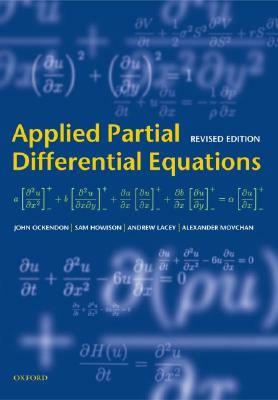 Applied Partial Differential Equations by John Ockendon, Andrew Lacey, Sam Howison