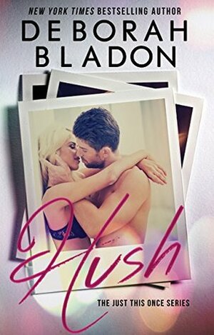 Hush by Deborah Bladon