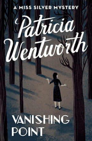 Vanishing Point by Patricia Wentworth