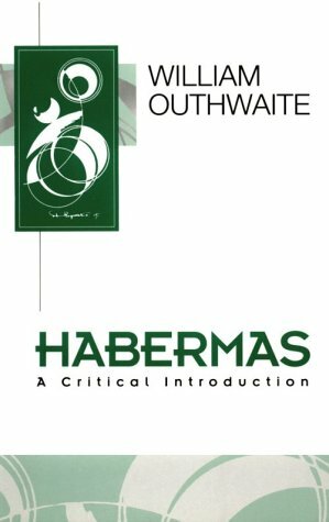 Habermas: A Critical Introduction by William Outhwaite