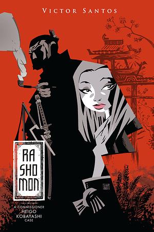 Rashomon: A Commissioner Heigo Kobayashi Case by Victor Santos
