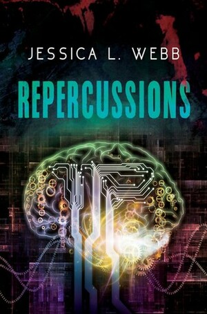 Repercussions by Jessica L. Webb