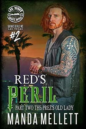 Red's Peril Part 1: The Making of an MC Prez by Manda Mellett