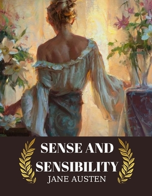 Sense and Sensibility by Jane Austen