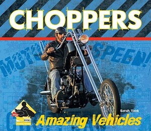 Choppers by Sarah Tieck