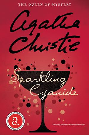 Sparkling Cyanide by Agatha Christie