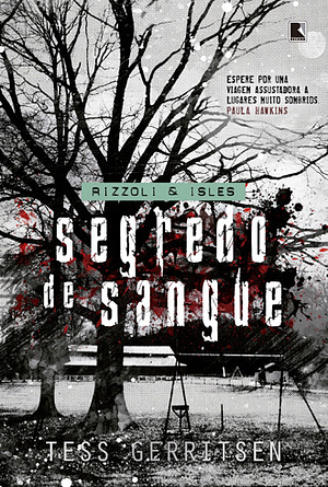 Segredo de Sangue by Tess Gerritsen