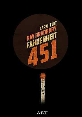 Fahrenheit 451 by Ray Bradbury