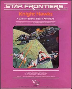 Star Frontiers: Knight Hawks by Douglas Niles, Steve Winter