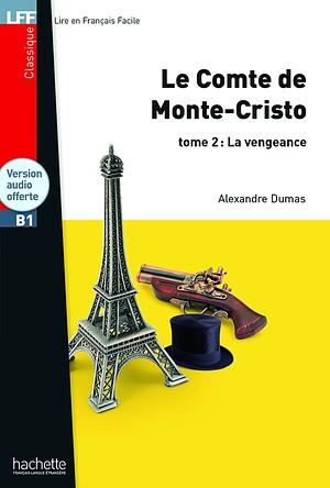 Le Comte de Monte Cristo Tome 2 + CD Audio MP3: Le Comte de Monte Cristo Tome 2 + CD Audio MP3 by Alexandre Dumas