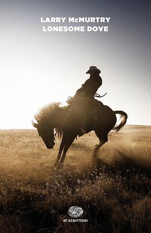 Lonesome Dove by Larry McMurtry