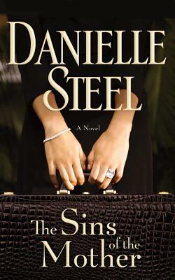 The Sins of the Mother by Danielle Steel