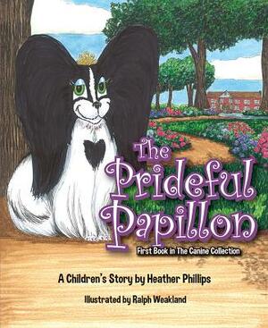 The Prideful Papillon by Heather Phillips