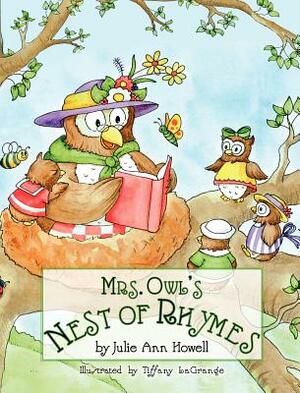 Mrs. Owl's Nest of Ryhmes by Julie Ann Howell