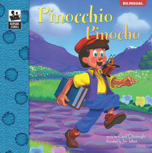 Pinocchio: Pinocho by Carol Ottolenghi, Jim Talbot