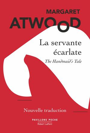 La Servante écarlate by Margaret Atwood