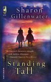 Standing Tall by Sharon Gillenwater