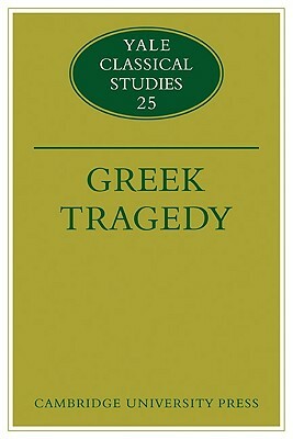 Greek Tragedy by T. F. Gould, C. J. Herington