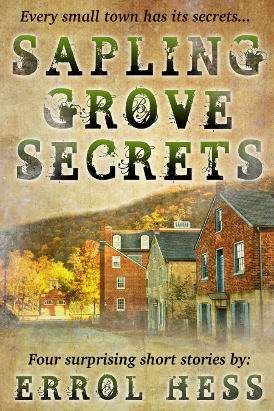 Sapling Grove Secrets by Errol Hess