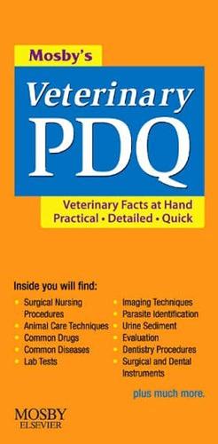 Mosby's Veterinary PDQ: Veterinary Facts at Hand, Practical · Detailed · Quick by Margi Sirois